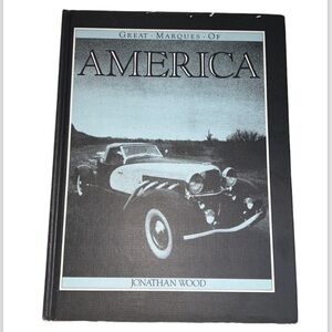 GREAT MARQUES OF AMERICA HARDCOVER BOOK BY JONATHAN WOOD